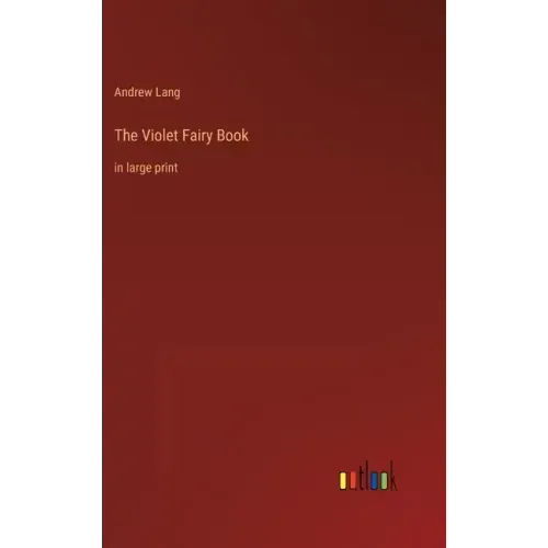 The Violet Fairy Book: in large print