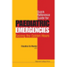 Quick Reference Guide for Paediatric Emergencies: Seizing the Golden Hours