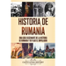 Historia de Rumanía: Una guía fascinante de la historia de Rumanía y de Vlad el Empalador
