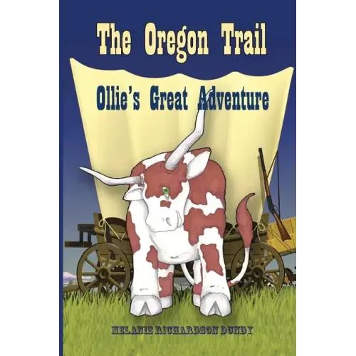 The Oregon Trail: Ollie's Great Adventure