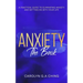 Anxiety The Book: A Practical Guide to Eliminating Anxiety and Getting on with Your Life