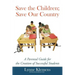Save the Children; Save our Country: A Parental Guide for the Creation of Successful Students