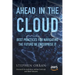Ahead in the Cloud: Best Practices for Navigating the Future of Enterprise IT