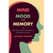 Mind, Mood, and Memory: The Neurobehavioral Consequences of Multiple Sclerosis