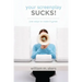Your Screenplay Sucks!: 100 Ways to Make It Great