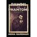 Pawns and Phantoms