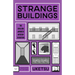 Strange Buildings