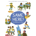 Same Here!: The Differences We Share