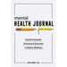 Mental Health Journal for Men: Creative Prompts, Practices, and Exercises to Bolster Wellness