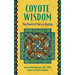 Coyote Wisdom: The Power of Story in Healing