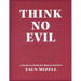 Think No Evil: A Guide to Faith for Homeschoolers