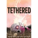Tethered