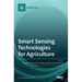 Smart Sensing Technologies for Agriculture