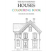 The Old Fashioned Houses Colouring Book