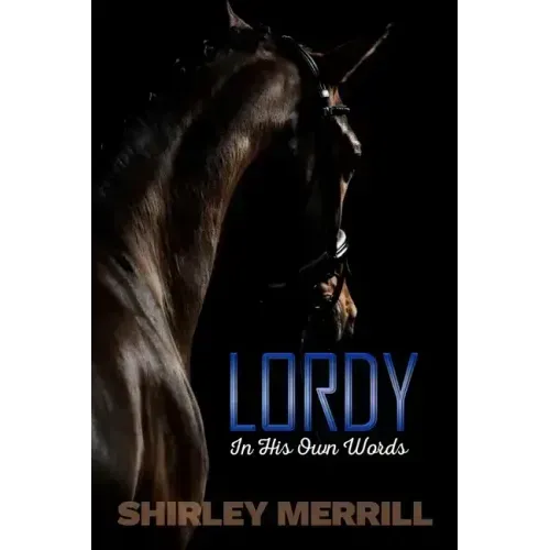 Lordy -- In His Own Words