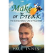 Make or Break: The Extraordinary Life of Paul Innes