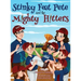 Stinky Feet Pete and the Mighty Hitters