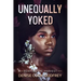 Unequally Yoked: Reaping the Harvest