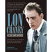 Lon Chaney: In His Own Words