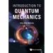 Introduction to Quantum Mechanics