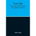 The Four Books: The Great Learning, The Doctrine Of The Mear Confucian Analects The Works Of Mencius