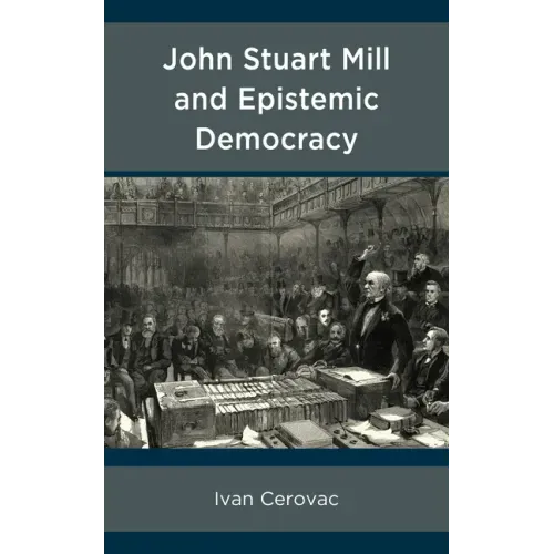 John Stuart Mill and Epistemic Democracy