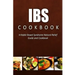 IBS Cookbook: Irritable Bowel Syndrome Natural Relief Guide and Cookbook
