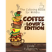 Coloring Book for Writers: Coffee Lover's Edition