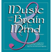 Music with the Brain in Mind