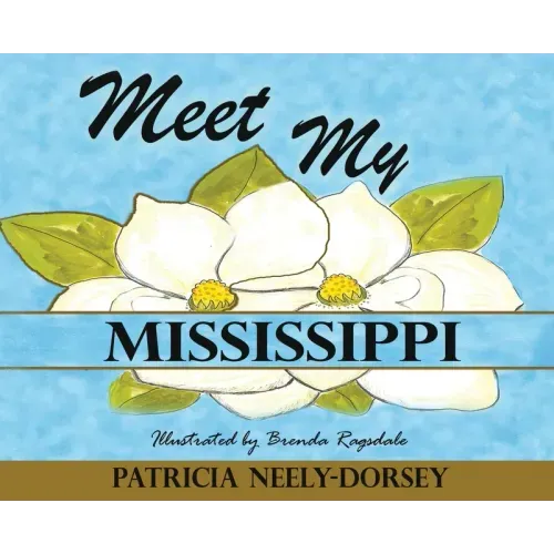 Meet My Mississippi: School Textbook Edition