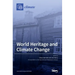 World Heritage and Climate Change: Impacts and Adaptation