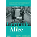 Gertrude and Alice