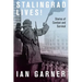 Stalingrad Lives: Stories of Combat and Survival