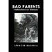 Bad Parents: Reflections on Genesis