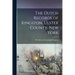 The Dutch Records of Kingston, Ulster County, New York