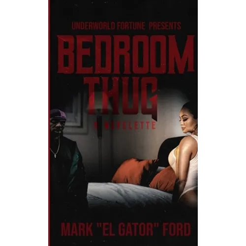 Bedroom Thug