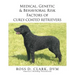 Medical, Genetic & Behavioral Risk Factors of Curly-Coated Retrievers