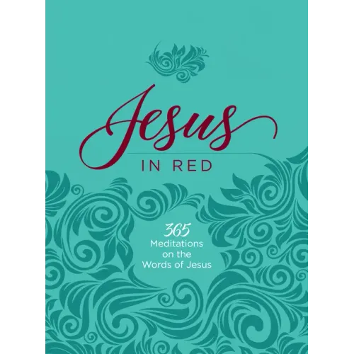 Jesus in Red: 365 Meditations on the Words of Jesus