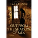 Out From The Shadow Of Men
