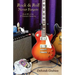Rock & Roll Never Forgets: Book #1 of the Jp Kinkaid Chronicles