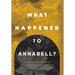 What Happened to Annabell?: A Monday Night Anthology