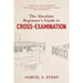The Absolute Beginner's Guide to Cross-Examination
