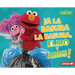 ¡A La Basura La Basura, Elmo Y Abby! (Trash That Trash, Elmo and Abby!)