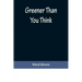Greener Than You Think