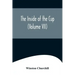 The Inside of the Cup (Volume VII)
