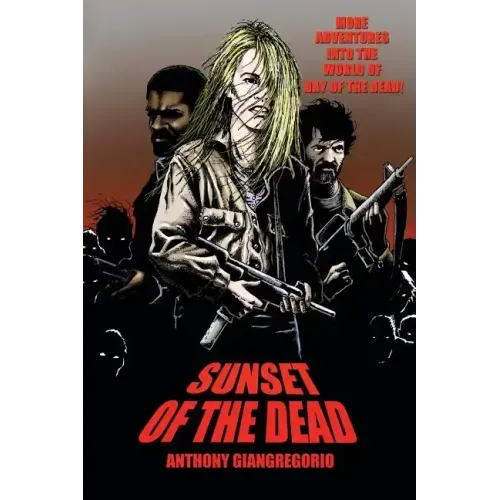 Sunset of the Dead: A Zombie Novel