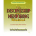 The Discipleship and Mentoring Workbook