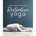 Restorative Yoga: Relax. Restore. Re-Energize.