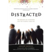 Distracted: The Erosion of Attention and the Coming Dark Age