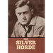 The Silver Horde
